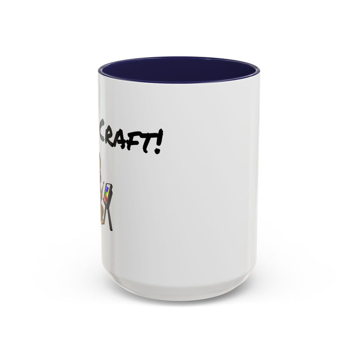 Holy Craft  Accent Coffee Mug (11, 15oz) - Craft Happens